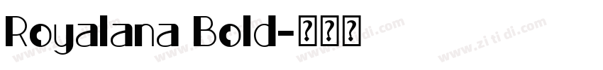 Royalana Bold字体转换